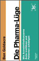 Die Pharma-Lüge Die Pharma-Lüge