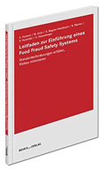 Leitfaden zur Einführung eines Food Fraud Safety Systems Leitfaden zur Einführung eines Food Fraud Safety Systems