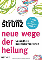 Neue Wege der Heilung Neue Wege der Heilung